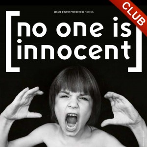NO ONE IS INNOCENT